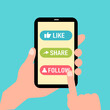 Hand holding smartphone with like, share and follow button on screen in flat design. Social media mobile app.