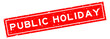 © bankrx - Grunge red public holiday word square rubber seal stamp on white background