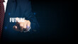 © nuruddean - Businessman touching the virtual screen with word future. future innovation concept.