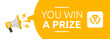 You win a prize banner word with megaphone