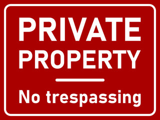 Poster - Private Property No Trespassing Horizontal Warning Sign Icon with an Aspect Ratio of 4:3. Vector Image.