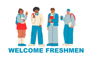 Wall Mural - Welcome freshmen. Cute illustration for greeting new college and university students. Students with books, young people, multi-ethnic.