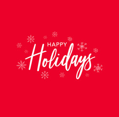 Wall Mural - happy holidays christmas card vector illustration calligraphy text design with snowflakes over red b