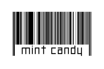 Digitalization concept. Barcode of black horizontal lines with inscription mint candy