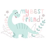Fototapeta Dinusie - Baby greeting card with cute dinosaur and hand lettering. Dino on a background of leaves and the inscription my best friend. Vector illustration of childrens template for print and product design.