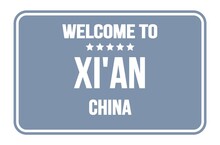 WELCOME TO XI'AN - CHINA, Words Written On Gray Street Sign Stamp
