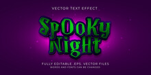 Spooky Night Text Style Effect, Editable Eps Vector