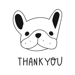 Wall Mural - Cute face of French bulldog with words - thank you. Outline vector illustration on white background.