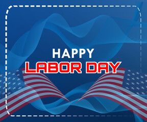 Wall Mural - happy labor day text, with smooth line wave and flag abstract background, great for banners, greeting cards or fellow workers gifts