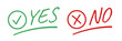 Yes and no text handwritten with checkmark and cross icon