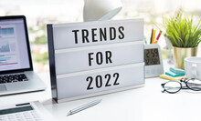 Trends For 2022 Concepts With Text On Lightbox.inspiration And Creativity.