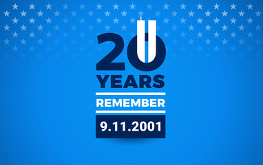 Wall Mural - 20 Years 911 Memorial Patriot Day blue background - Remember 9.11.2001 banner blue background - vector illustration