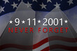 September, 11, 2001 - Patriot Day background. 9-11 Never Forget banner. Vector illustration.