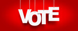 Fototapeta  - Voting and election concept. Making the right decision