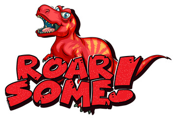 Wall Mural - Dinosaur cartoon character with roar font banner