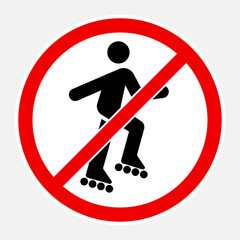 Wall Mural - Access forbidden to roller skates. Vector high quality illustration of no roller skate man symbol sign isolated on white 