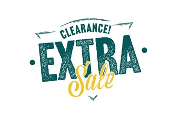 Extra sale clearance sticker for merchandise promotion. Special offer to end of season or holiday wholesale. Grunge discount stamp template vector illustration isolated on white background