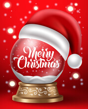 Christmas Crystal Ball Vector Design. Merry Christmas Text In Snow Globe Element With Santa Claus Hat For Xmas Winter Holiday Season Background. Vector Illustration.
