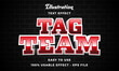 © Al - editable tag team vector text effect with modern style design