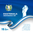 Square Banner illustration of Guatemala independence day celebration. Waving flag and hands clenched. Vector illustration.