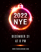 2022 NYE party New Year Eve neon poster template. Christmas ball circle frame with text particles sparkles on red background. Light celebrating decoration invitation design. Bright vector illustration