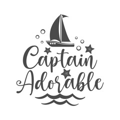 Wall Mural - Captain adorable funny slogan inscription. Vector baby quotes. Illustration for prints on t-shirts and bags, posters, cards. Isolated on white background. Inspirational phrase.