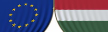 Flags Of The EU And Hungary And Closing Or Opening Zipper Between Them. Political Negotiations Or Interaction Conceptual 3D Rendering