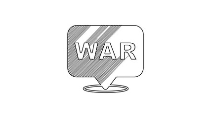 Sticker - Black line The word war icon isolated on white background. International military conflict. Army. Armament. Nuclear weapon. Template for text. 4K Video motion graphic animation