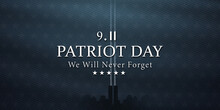 We Will Never Forget, Patriot Day USA, September 11 Memorial Card