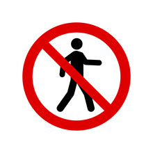 No Pedestrian Prohibition Sign. No Walking Symbol Isolated On White. Vector Illustration