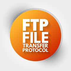 Poster - FTP - File Transfer Protocol acronym, technology concept background