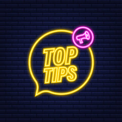 Wall Mural - Megaphone banner - Top tips. Neon icon. Vector illustration.