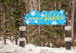 Welcome to Valdez Sign in Snow