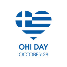 Ohi Day Public Holiday In Greece And Cyprus Vector. Greek Flag In Heart Shape Icon Vector Isolated On A White Background. Ohi Day Poster, October 28. Important Day