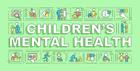 Poster - Children mental health word concepts banner. Emotional development. Infographics with linear icons on green background. Isolated creative typography. Vector outline color illustration with text