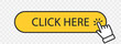 Click here yellow  button with hand cursor. Click hand pointer clicking. Click here banner with shadow. Vector illustration.