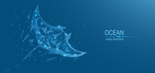 Ocean, Manta Ray. Abstract Low Poly Background. Plexus Of Lines Of Triangles And  Points. Vector Illustration.
