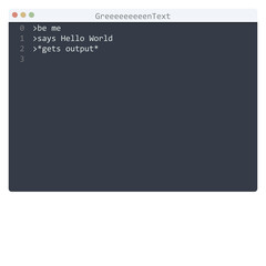 GreeeeeeeeenText language Hello World program sample in editor window