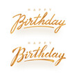Set of birthday golden calligraphy. 3d golden calligraphy, Golden brush stroke calligraphy. Happy birthday typography vector design.