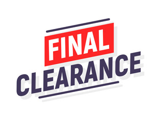 Sticker - Final clearance promo banner background. Blowout sale discount offer huge total vector sale poster