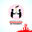 The International Day for the Eradication of Poverty is an international observance celebrated each year on October 17 throughout the world. Vector illustration.