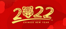 Chinese New Year, Year Of The Tiger Banner - Gold 2022 Number Of Year With Head Paper Cut Head Tiger Zodiac On Red Abstract Background Vector Design