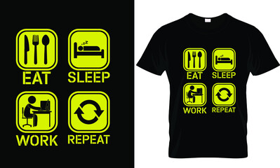 Poster - Eat sleep game repeat - funny text DRINK/TRADE/MOVIE/WORK/FLY/RIDE/GYM t-shirt,