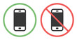 Phone icon. No mobile phone allowed sign.
