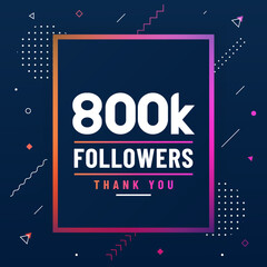 Thank you 800K followers, 800000 followers celebration modern colorful design.