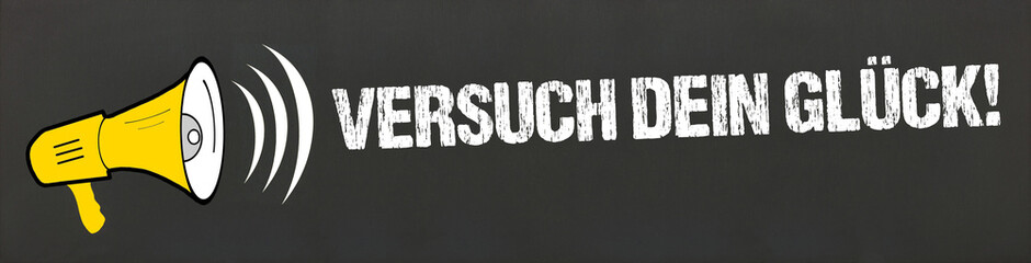 Wall Mural - Versuch dein Glück! 