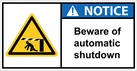 Beware of the car barrier automatic closing.,Notice sign.