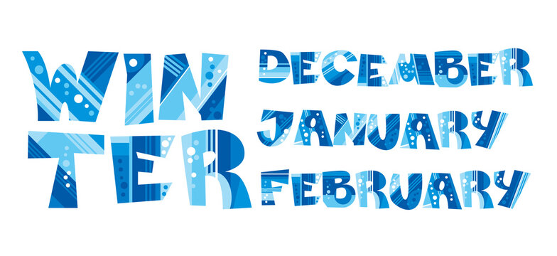 Lettering: winter, December, January, February, calendar