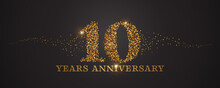 10 Years Anniversary Vector Icon, Logo. Graphic Design Element With Golden Glitter Number For 10th Anniversary Card