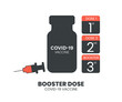 Booster injection to increase immunity or COVID-19 vaccine booster dose concept. Third booster shots vaccine after primer dose. Illustrator vector of Vaccine bottle, syringe, needle and calendar.